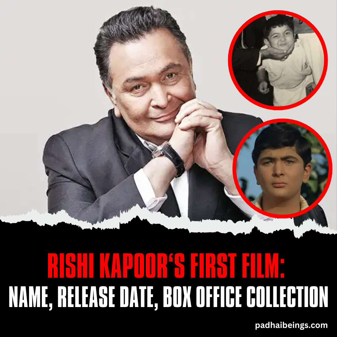 Rishi Kapoor’s First Film: Name, Release Date, Box Office Collection