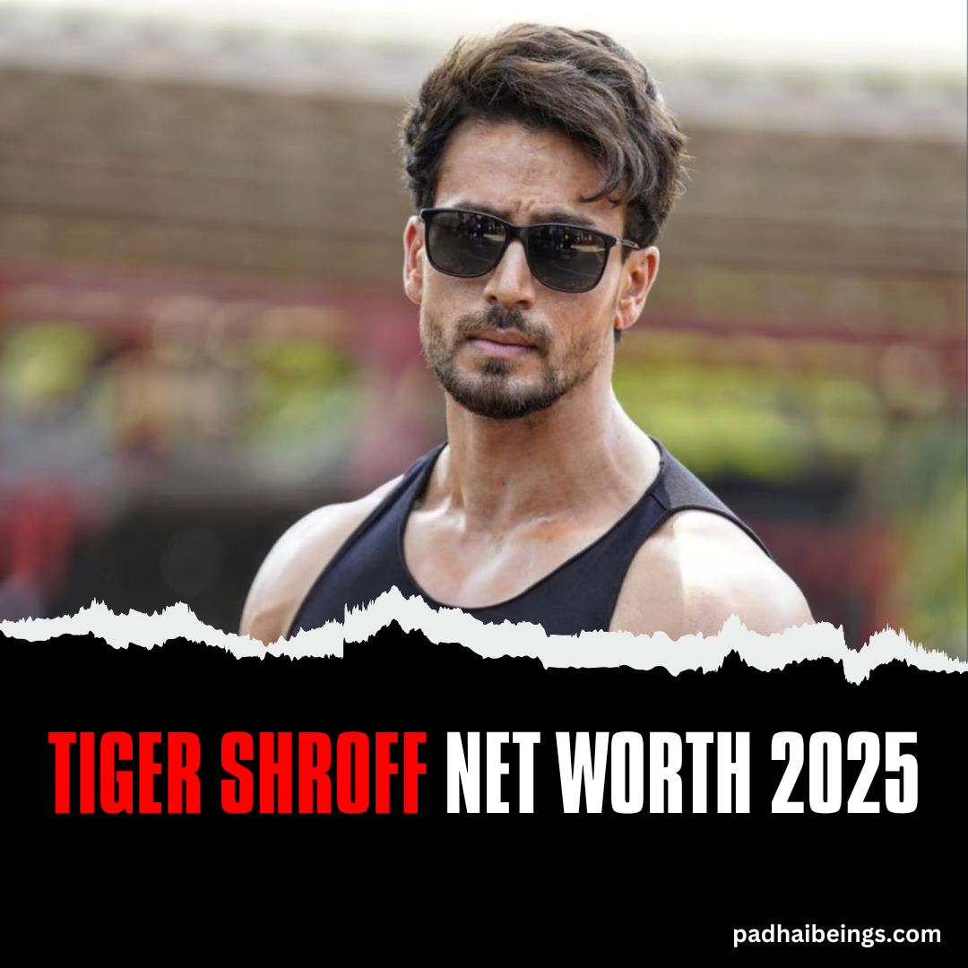 Tiger Shroff Net Worth 2025